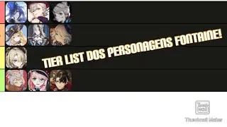 Tier list dos personagens de Fontaine