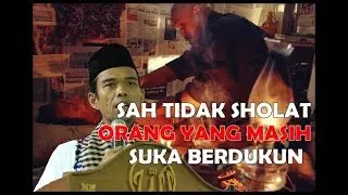 Sah tidaknya sholat masih berdukun | Ustadz Abdul Somad