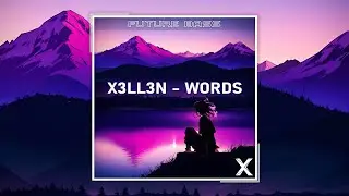 X3ll3n - Words