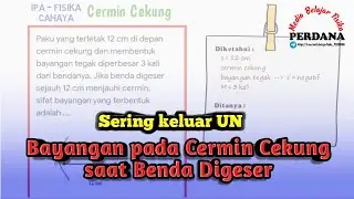 Menentukan Sifat Bayangan pada Cermin Cekung ketika Benda Digeser