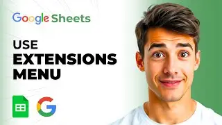 How To Use The New Extensions Menu In Google Sheets (Easiest Way) (2025 Guide)