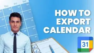 How to Export Calendar in Google Calendar | 2026 GUIDE