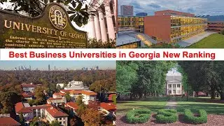 Best Business Universities In Georgia New Ranking