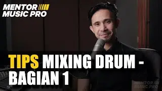 Tips Mixing Drum - Bagian 1