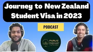New Zealand Student Visa process in 2023: A journey from Nepal to NZ, talk with 