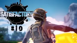 satisfactory (#10) Лифт фаза 2