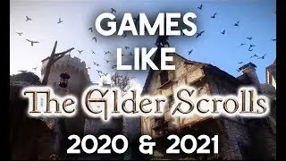 TOP 6 Upcoming Games like The Elder Scrolls | 2020 & 2021