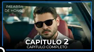 Palabra De Honor Capitulo 2