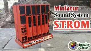 Cara Membuat Miniatur Sound System STROM Indonesia
