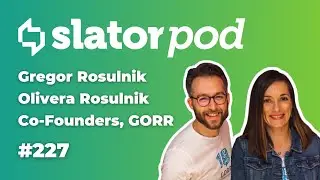 # 227 Leading a Boutique LSP with GORR Co-founders Gregor and Olivera Rosulnik