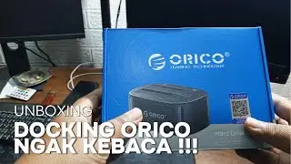 Unboxing Docking Masih Baru Orico Tidak Terbaca ???