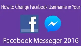 Facebook - How to Change My URL/Username in Facebook Messenger - 2016