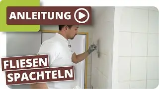 Fliesen überspachteln