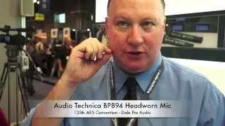 Dale Pro Audio - 135th AES Convention - Audio Technica BP894 Headworn Microphone