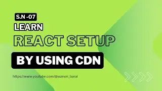 How to Set Up React Using CDN | Quick Start Without Build Tools