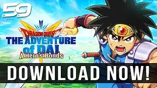 DOWNLOAD AVAILABLE NOW! Dragon Quest The Adventure of Dai: A Hero's Bonds Global & JP Release!