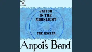 Sailor In The Moonlight (Sailing Around The World)