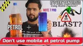 [Blast ? Feat - Note7 pro]-It is Dangerous to use your mobile at a petrol station