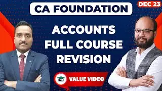 CA Foundation Accounts Full Course Revision | Accounts Full Course Marathon | Most Expected Question