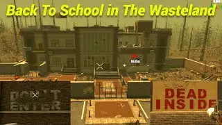 Back To School Chaos! 7 Days To Die 1.0 NEW Public School Location in the Wasteland