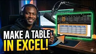 How to Make a Table in Microsoft Excel | Quick & Easy Guide for Beginners