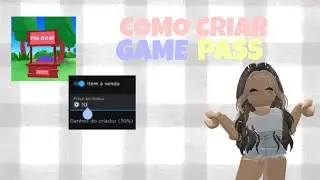 ⭐️ COMO CRIAR GAME PASS NO ROBLOX ⭐️