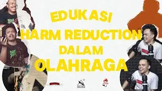 Edukasi Harm Reduction dalam Olahraga