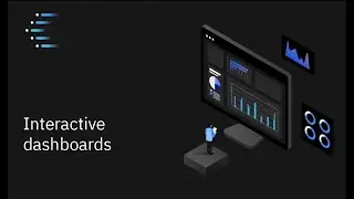 IBM Cognos Analytics 11.2: Interactive Dashboards Overview
