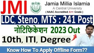 JMI-Recruitment Notification 2023||241 Post for Non-Teaching in Jamia Millia Islamia Unversity Delhi