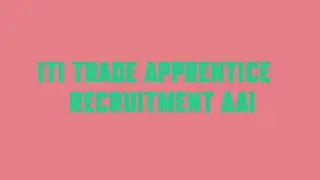 ITI Trade Apprentice Recruitment AAI