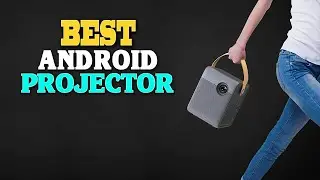 ✅Android Projector – Top 10 Best Android Projectors in 2023.