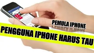 3 Trik pengguna IOS/ iPhone bagi pemula.
