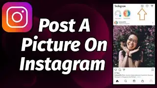 HOW TO POST A PHOTO PICTURE ON INSTAGRAM AS A POST