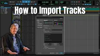 Pro Tools: How to Import Tracks Correctly!