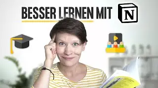 Besser lernen 🎓 Wie ich meine Kurse & Trainings organisiere [Notion Life OS]