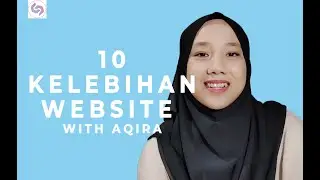 10 Kelebihan Website With Aqira BySyahmina
