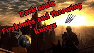 Dark Souls Remastered (but only with Firebombs and throwing knives)
