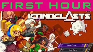 First Hour: Iconoclasts (PS4, Vita)