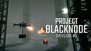 Project BLACKNODE - Indie Game Devlog #1