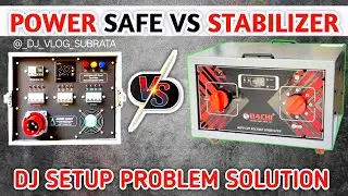 Power Safe vs Stabilizer 🔌 DJ Setup Problem Solution | Full Comparison in Hindi