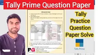 How to Question Solve in Tally Prime || Tally Practice Question Paper Solve || Tally Question paper