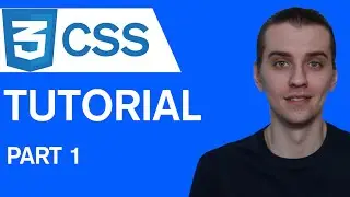 CSS Tutorial For Beginners 2021 | Part 1
