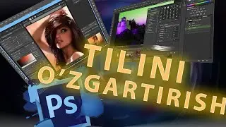 ADOBE PHOTOSHOP DASTURINI 15 SEKUNDA TILINI O'ZGARTIRISH