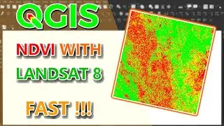 HOW TO DO NDVI WITH LANDSAT 8 IMAGE FAST! - QGIS