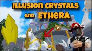 How to get Ethera and the Illusion Crystals