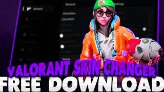 Valorant Skin Changer / All skins / Undetected / Free download 2026