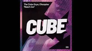 THE CUBE GUYS, DISCOPLEX - Reach out [Official]