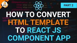 How to Convert HTML Template to React JS | Part 2 | React Router Dom |  React JS Tutorials in Hindi