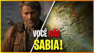5 Coisas que você NÃO SABIA sobre LAST OF US