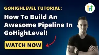 ✅ How to Build An Awesome Pipeline in GoHighLevel ✅ GoHighLevel Feature Tutorial